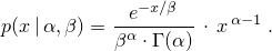 \[%
 p(x\,|\,\alpha,\beta)
      = \frac{e^{-x/\beta}}{\beta^{\alpha} \cdot \Gamma(\alpha)}
        \, \cdot \, x^{\, \alpha-1}
\; \mbox{.}
\]